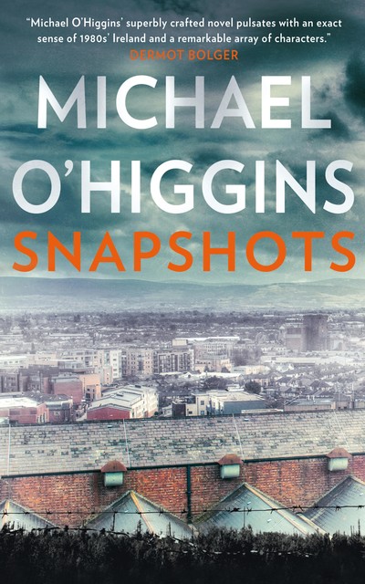 Snapshots, Michael O'Higgins