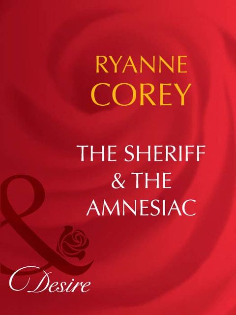 The Sheriff and The Amnesiac, Ryanne Corey