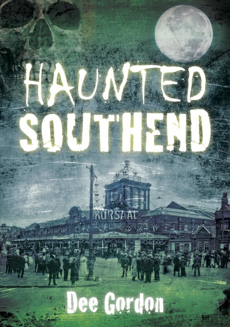 Haunted Southend, Dee Gordon