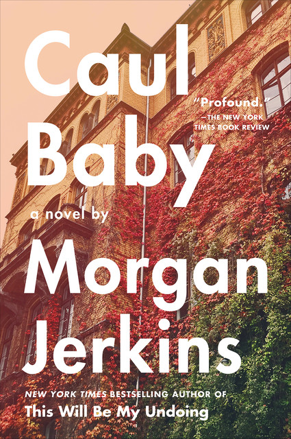 Caul Baby, Morgan Jerkins