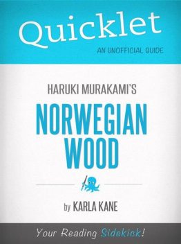 Quicklet on Norwegian Wood by Haruki Murakami, Karla Kane