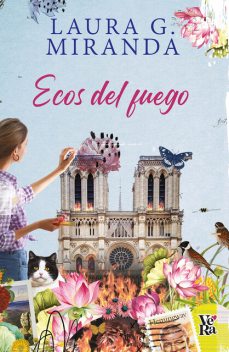 Ecos del fuego, Laura Miranda