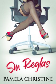 Sin Reglas, Pamela Christine