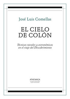 El cielo de Colón, José Luis Comellas García-Llera