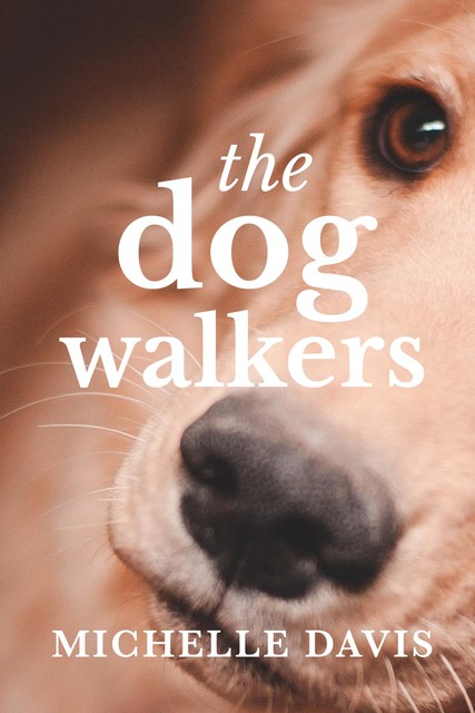 The Dog Walkers, Michelle Davis