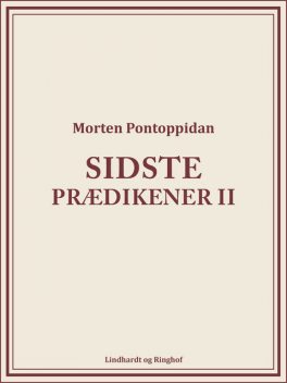 Sidste prædikener II, Morten Pontoppidan