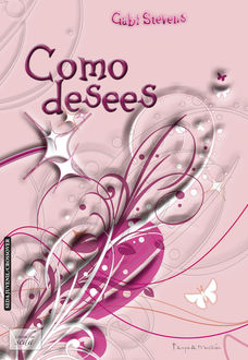 Como Desees, Gabi Stevens