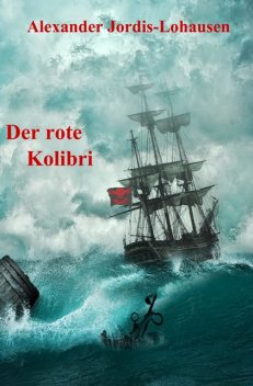 Der Rote Kolibri, Alexander Jordis-Lohausen