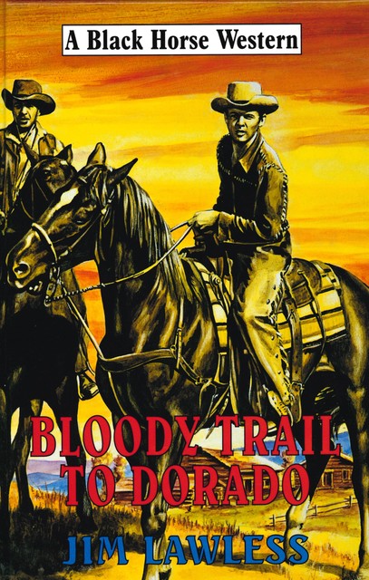 Bloody Trail to Dorado, Jim Lawless