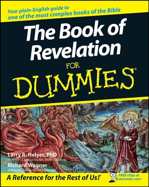 The Book of Revelation For Dummies, Richard Wagner, Larry R.Helyer