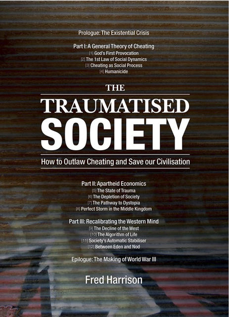 The Traumatised Society, Fred Harrison