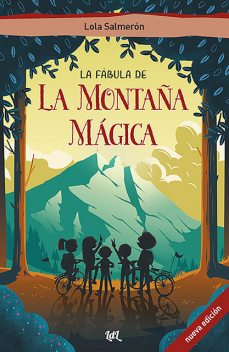 La fábula de la montaña mágica, Lola Salmerón