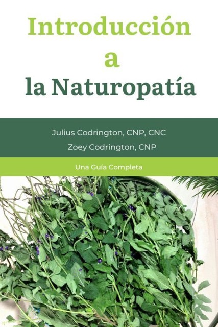 Introducción a la Naturopatía, Codrington Julius, Codrington Zoey