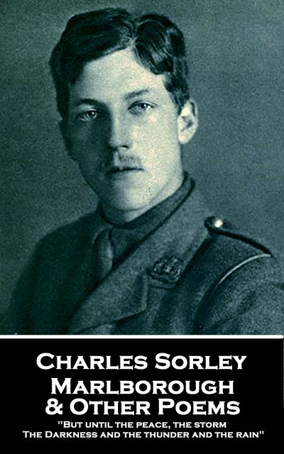 Marlborough & Other Poems, Charles Sorley
