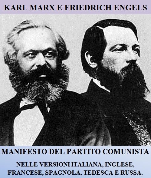 Manifesto del Partito Comunista nelle versioni italiana, inglese, francese, spagnola, tedesca e russa, Karl Marx, Friedrich Engels