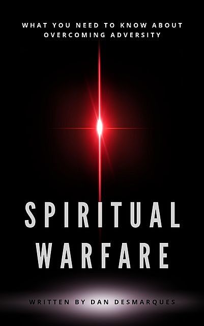 Spiritual Warfare, Dan Desmarques