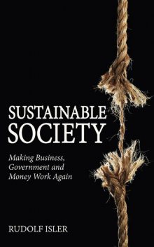 Sustainable Society, Rudolf Isler