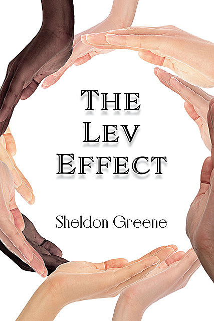 The Lev Effect, Sheldon Greene