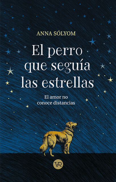 El perro que seguía las estrellas, Anna Sólyom
