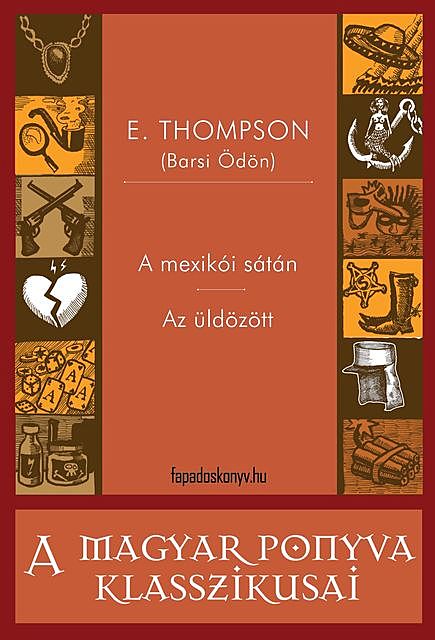 A mexikói sátán – Az üldözött, Thompson