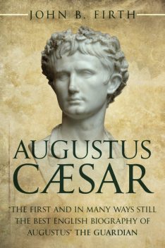 Augustus Cæsar, John Firth