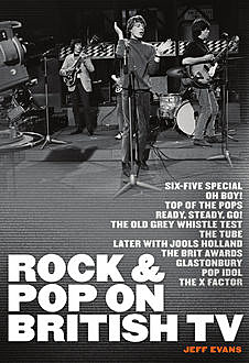 Rock & Pop on British TV, Jeff Evans