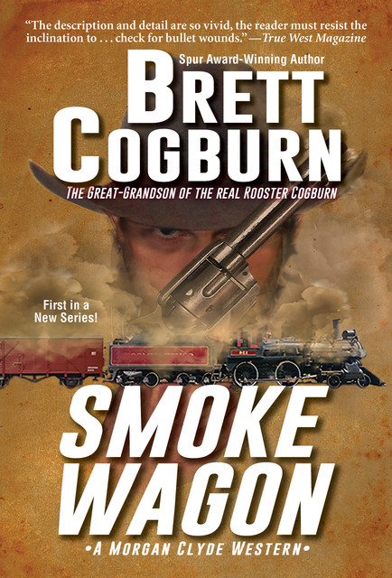 Smoke Wagon, Brett Cogburn