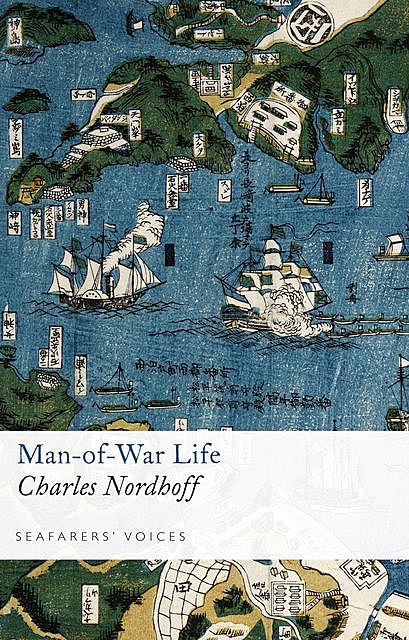 Man-of-War Life, Charles Nordhoff
