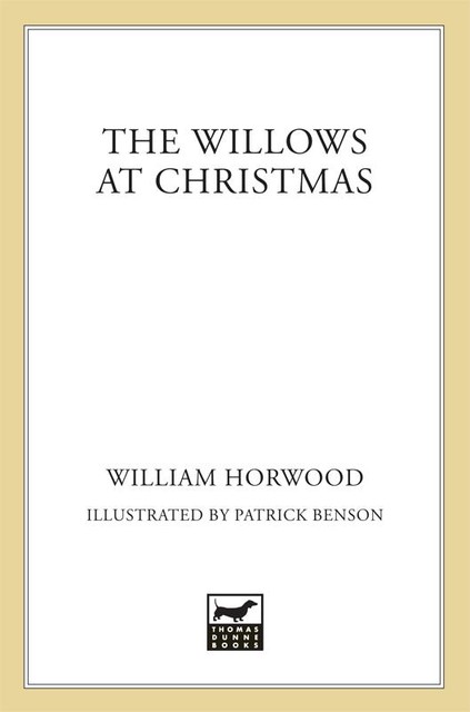 The Willows at Christmas, William Horwood