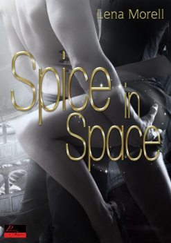 Spice in Space, Lena Morell