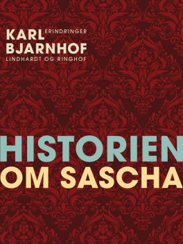 Historien om Sascha, Karl Bjarnhof