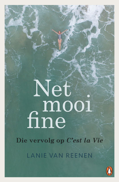 Net mooi fine, Lanie van Reenen