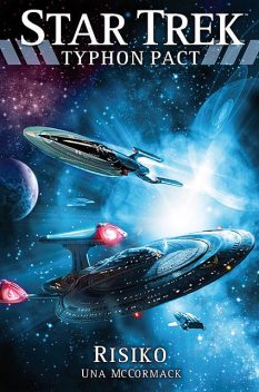 Star Trek – Typhon Pact 7: Risiko, Una McCormack