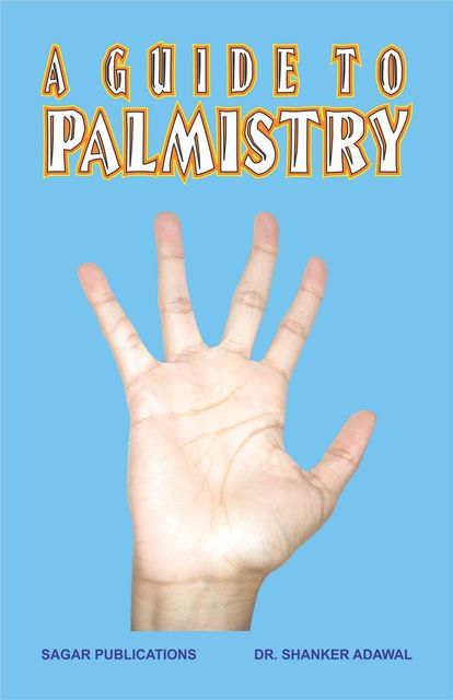 A Guide to Palmistry, Sagar Publications