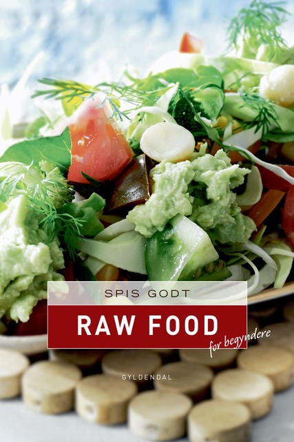 Spis godt – Raw Food, Gitte Heidi Rasmussen