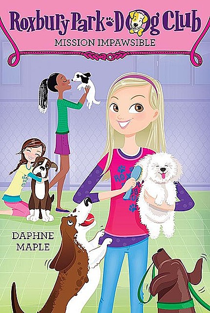 Roxbury Park Dog Club #1: Mission Impawsible, Daphne Maple