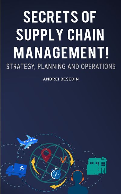 Secrets of Supply Chain Management, Andrei Besedin