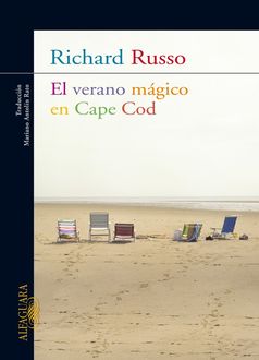 El Verano Mágico En Cape Cod, Richard Russo