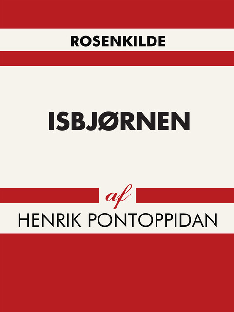 Isbjørnen, Henrik Pontoppidan