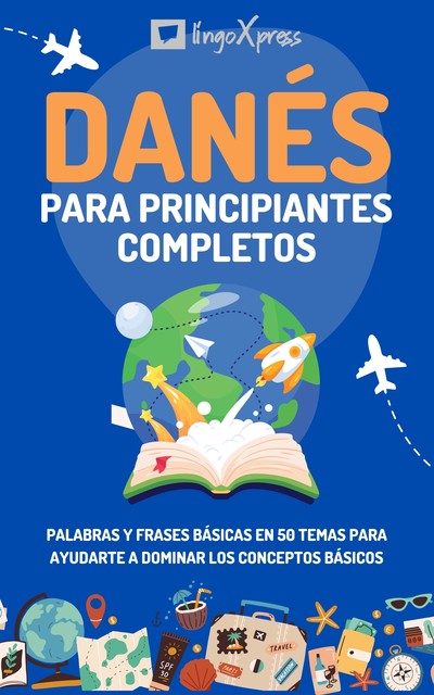 Danés para principiantes completos, lingoXpress