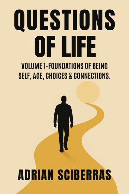 Questions of Life, Adrian Sciberras