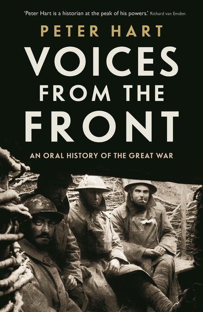 Voices from the Front, Peter Hart