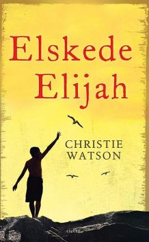 Elskede Elijah, Christie Watson