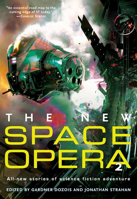 The New Space Opera 2, Gardner Dozois, Jonathan Strahan