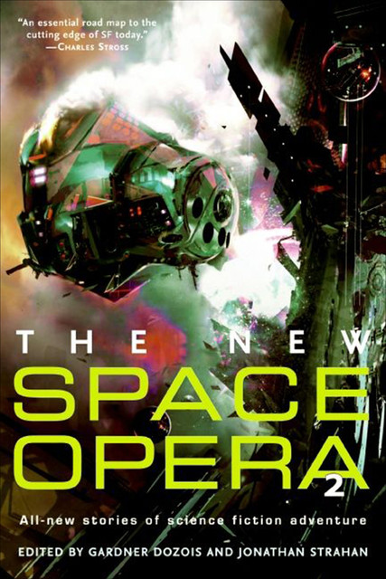 The New Space Opera 2, Gardner Dozois, Jonathan Strahan