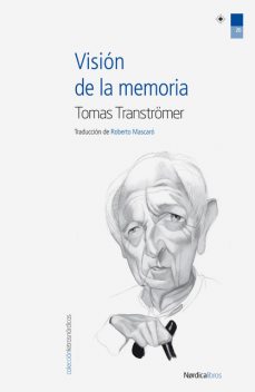 Visión de la memoria, Tomas Tranströmer