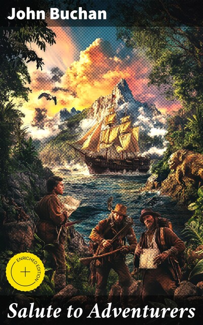 Salute to Adventurers, John Buchan