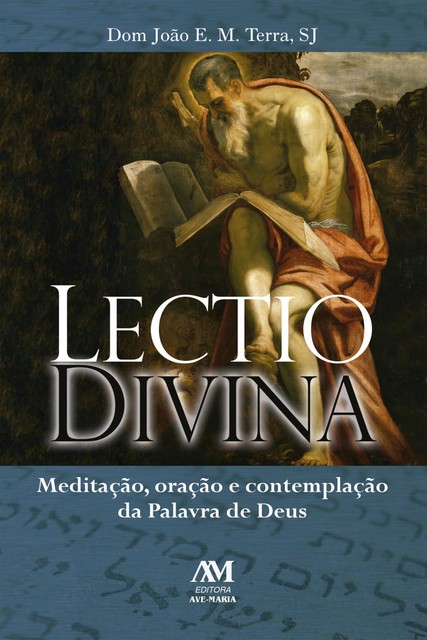 Lectio divina, Dom João E.M. Terra