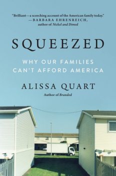 Squeezed, Alissa Quart