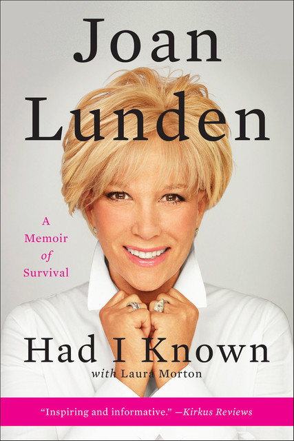 Had I Known, Joan Lunden